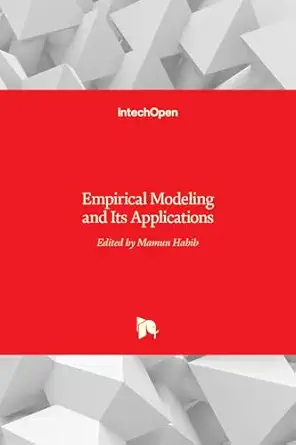empirical modeling and its applications 1st edition mamun habib 9535124935, 978-9535124931