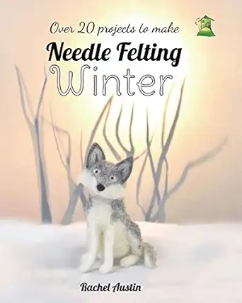 Needle Felting Winter