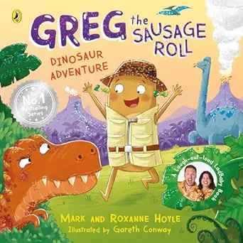 greg the sausage roll dinosaur adventure 1st edition mark hoyle ,roxanne hoyle ,gareth conway 0241737877,