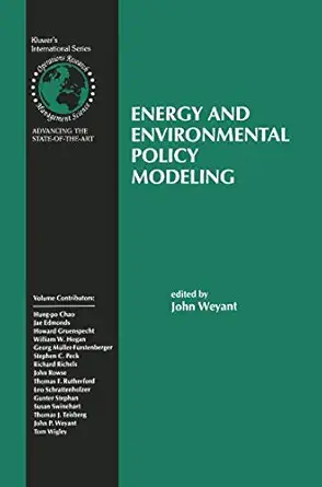 energy and environmental policy modeling 1st edition john weyant 0792383486, 978-0792383482