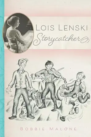 lois lenski storycatcher 1st edition bobbie malone 0806153865, 978-0806153865