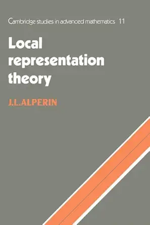 local representation theory modular representations as an introduction to the local representation theory of
