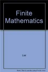 finite math 1st edition margaret l lial 0321238478, 978-0321238474