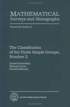 the classification of the finite simple groups number 3 1st edition daniel gorenstein ,richard lyons ,ronald