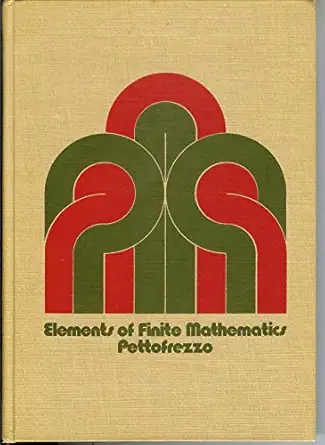elements of finite mathematics 1st edition anthony j pettofrezzo 0534003044, 978-0534003043