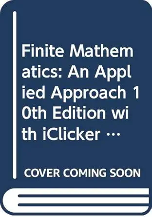 finite mathematics an applied approach with iclicker radio freq student clicker set 1st edition michael