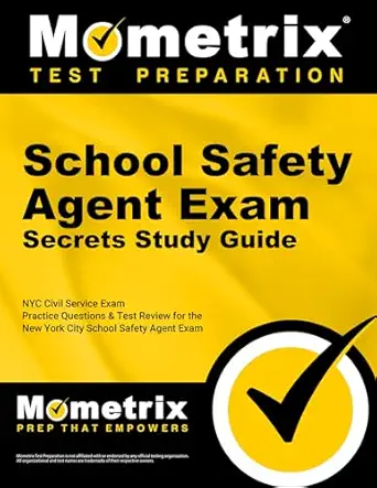 school safety agent exam secrets study guide nyc civil service exam practice questions and test review for