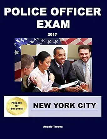 police officer exam new york city 1st edition angelo tropea 1508822778, 978-1508822776