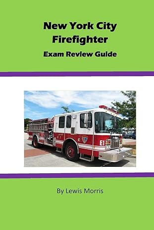 new york city firefighter exam review guide 1st edition lewis morris 1518624863, 978-1518624865
