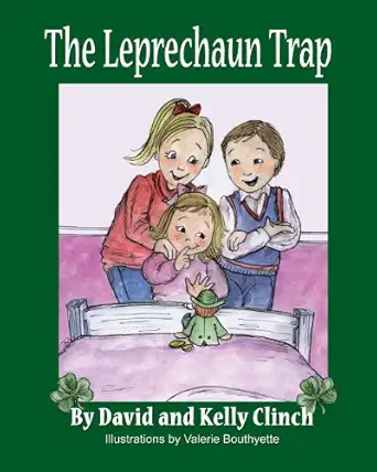 the leprechaun trap a family tradition for saint patricks day 1st edition david clinch ,kelly clinch ,valerie