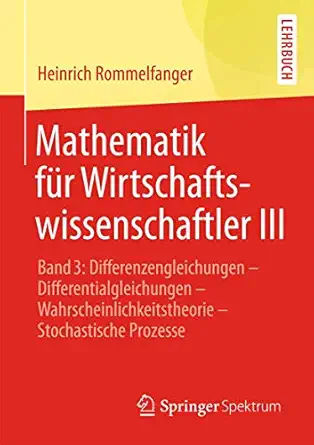 mathematik fa 1/4r wirtschaftswissenschaftler iii band 3 differenzengleichungen differentialgleichungen