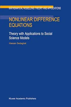 nonlinear difference equations theory with applications to social science models 1st edition h sedaghat