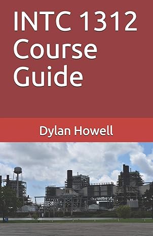 intc 1312 course guide 1st edition dylan samuel howell ,hudson hawk howell 1099790182, 978-1099790188