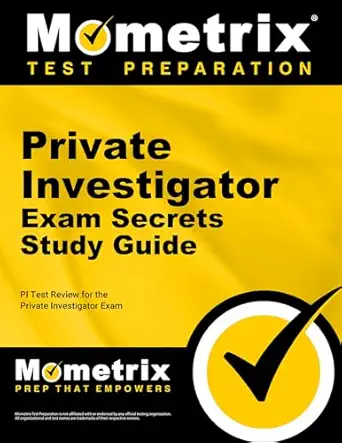 private investigator exam secrets study guide pi test review for the private investigator exam 1st edition pi