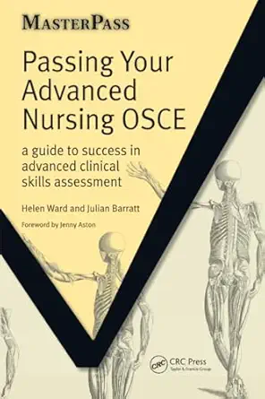 passing your advanced nursing osce 1st edition helen ward ,julian barratt ,navreet paul 184619234x,