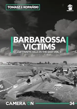 barbarossa victims vol 1 1st edition tomasz j kopaa ski 8367227867, 978-8367227865
