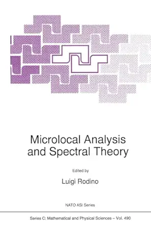 microlocal analysis and spectral theory 1st edition luigi rodino 0792345444, 978-0792345442