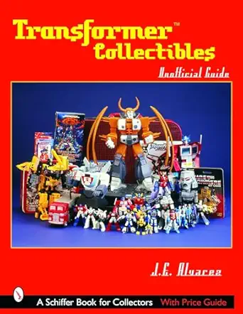 transformers collectibles unofficial guide 1st edition j e alvarez 0764319523, 978-0764319525