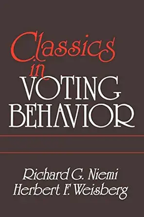 Classics In Voting Behavior