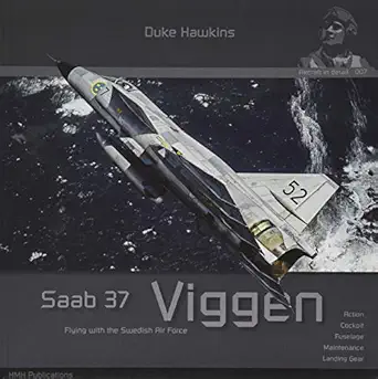 saab 37 viggen aircraft in detail 1st edition robert pied ,nicolas deboeck 2960248864, 978-2960248869
