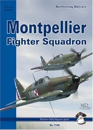 montpellier fighter squadron 1st edition barta omiej belcarz 8389450356, 978-8389450357
