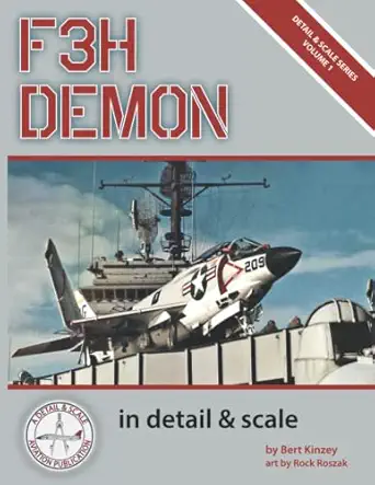 f3h demon in detail and scale 1st edition bert kinzey ,rock roszak 1980453071, 978-1980453079