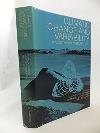 climatic change and variability a southern perspective 1st edition a b pittock ,l a frakes ,d jenssen ,j a