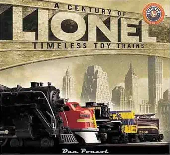 lionel a century of timeless toy trains 1st edition dan ponzol ,bill milnc 1567999662, 978-1567999662