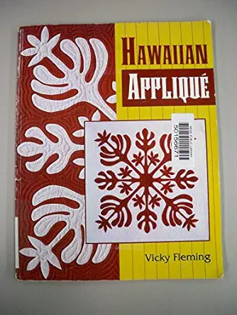 hawaiian applique 1st edition vicky fleming 1574328379, 978-1574328370
