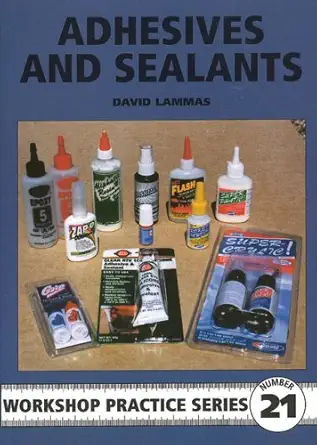 adhesives and sealants 1st edition special interest model books ,david lammas 1854860488, 978-1854860484