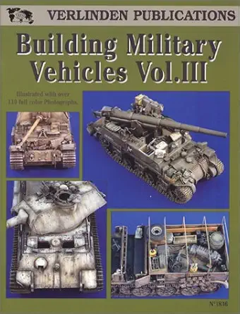 building military vehicles vol iii 1st edition francois verlinden 1930607547, 978-1930607545
