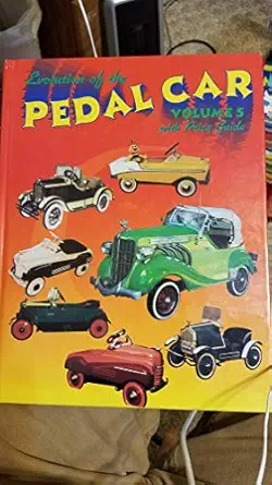 evolution of the pedal car volume 5 1st edition neil wood 0895381001, 978-0895381002