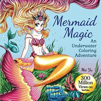 mermaid magic an underwater coloring adventure mermaid coloring book with beautiful anime manga fantasy