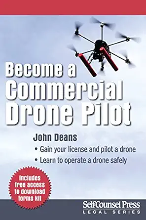 become a u s commercial drone pilot 1st edition john deans 1770402683, 978-1770402683