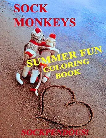 sock monkeys summer fun coloring book 1st edition dee lindner 1535184612, 978-1535184618