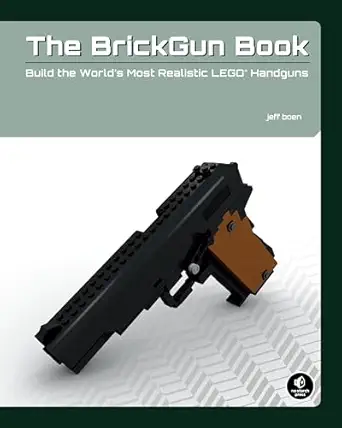 the brickgun book build the worlds most realistic lego handguns 1st edition jeff boen 1593274904,