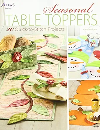 seasonal table toppers 20 quick to stitch projects 1st edition chris malone 1596358025, 978-1596358027