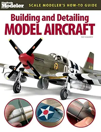 building and detailing model aircraft 1st edition pat hawkey 0890247234, 978-0890247235