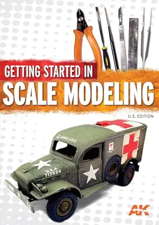 getting started in scale modeling 1st edition ak interactive 1627007148, 978-1627007146
