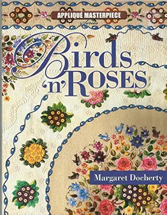 birds n roses 1st edition margaret docherty 1574329146, 978-1574329148