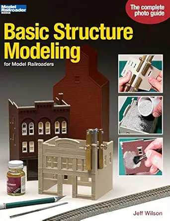 Basic Structure Modeling For Model Railroaders