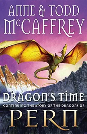 dragons time 1st edition anne mccaffrey ,todd mccaffrey 0552162450, 978-0552162456