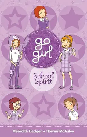 school spirit 1st edition meredith badger ,rowan mcauley 1742977049, 978-1742977041