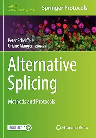 alternative splicing methods and protocols 1st edition peter scheiffele ,oriane mauger 1071625233,
