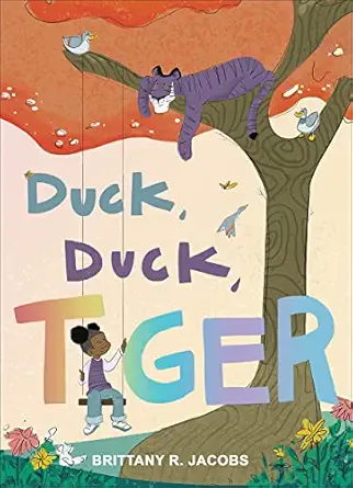 duck duck tiger 1st edition brittany r jacobs 1506487432, 978-1506487434