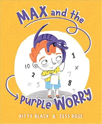 max and the purple worry 1st edition kitty black ,jess rose 1947888420, 978-1947888425