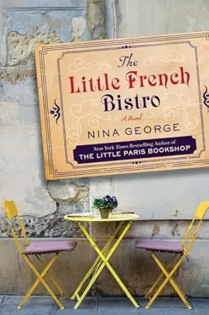 the little french bistro a novel 1st edition nina george 0451495586, 978-0451495587