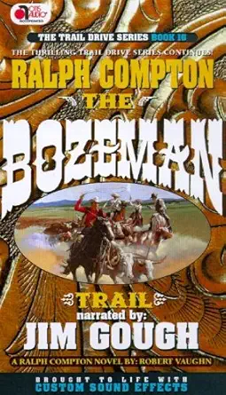 the bozeman trail 1st edition robert vaughn ,ralph compton ,jim gough 1591830133, 978-1591830139