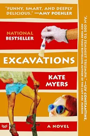 excavations a novel 1st edition kate myers 006330452x, 978-0063304529