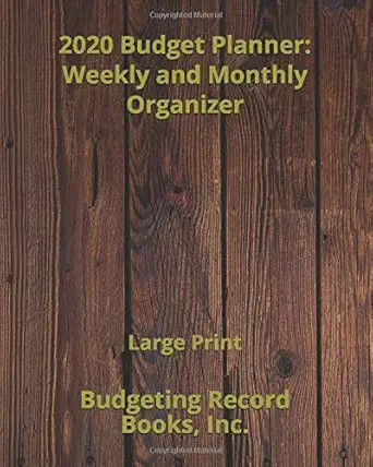 2020 budget planner weekly and monthly organizer large print 1st edition budgeting record books, inc